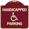 Signmission Designer Series Handicapped Parking, Burgundy Heavy-Gauge Aluminum Sign, 18" x 18", BU-1818-24629 A-DES-BU-1818-24629 - alternate 1